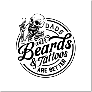 Dads With Beards 7 Tattoos Are Better Posters and Art